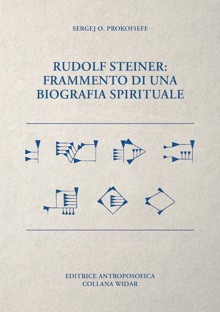 Rudolf Steiner: Frammento di una biografia spirituale