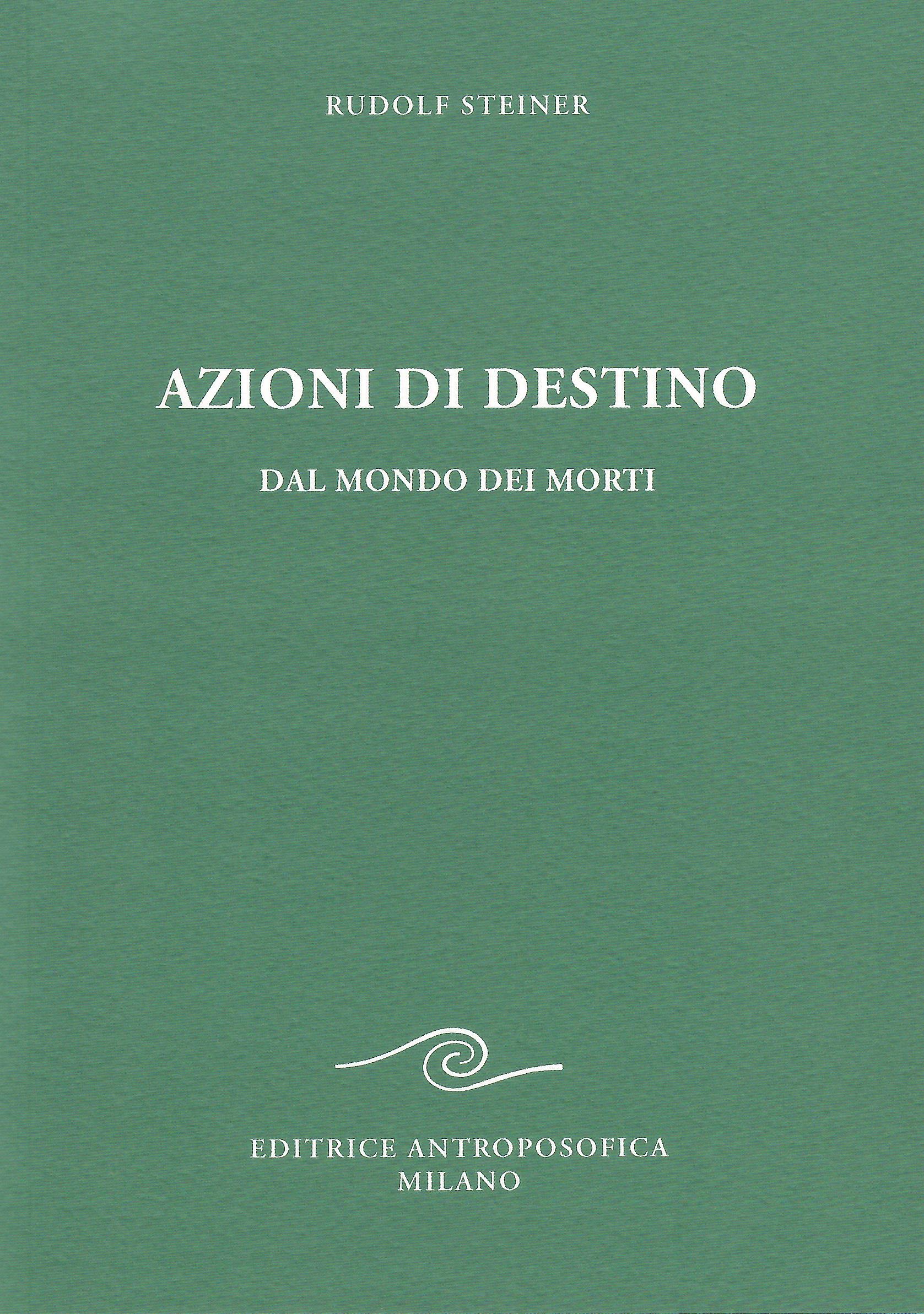 Azioni di destino dal mondo dei morti