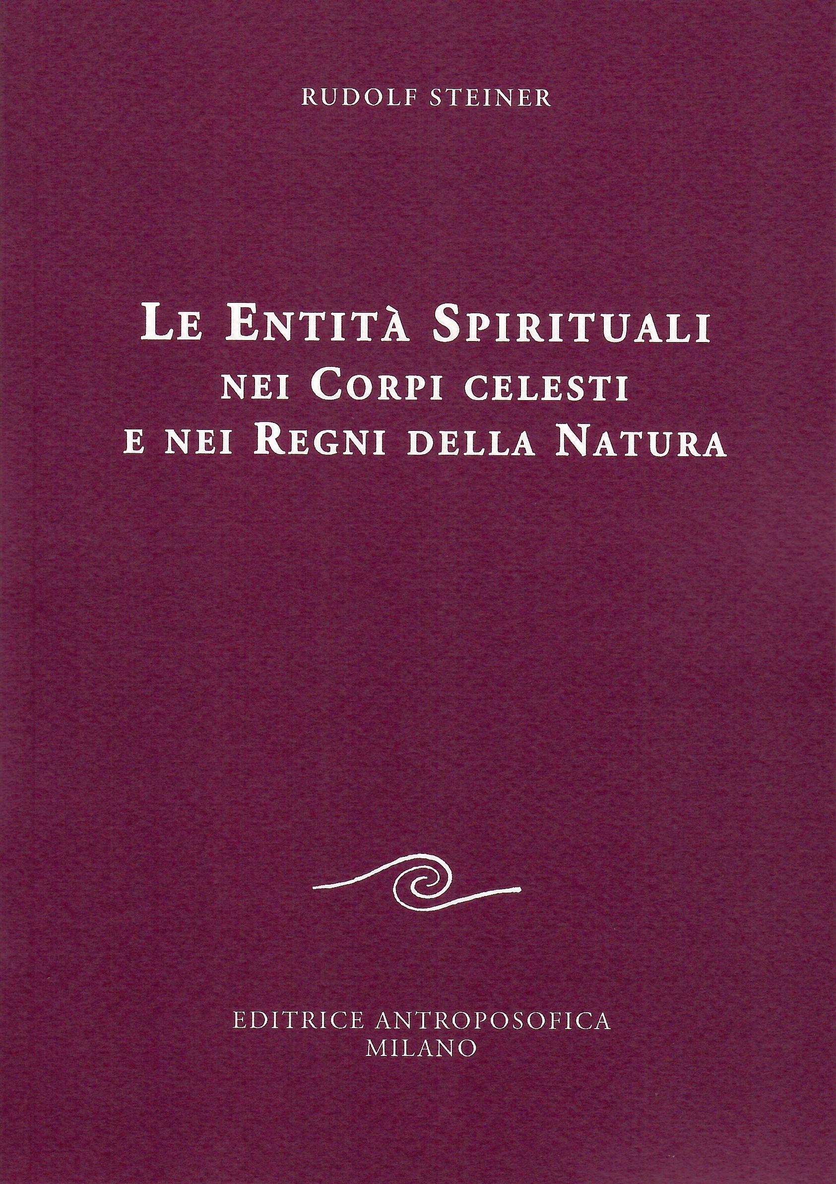Le entità spirituali nei corpi celesti e nei regni della natura