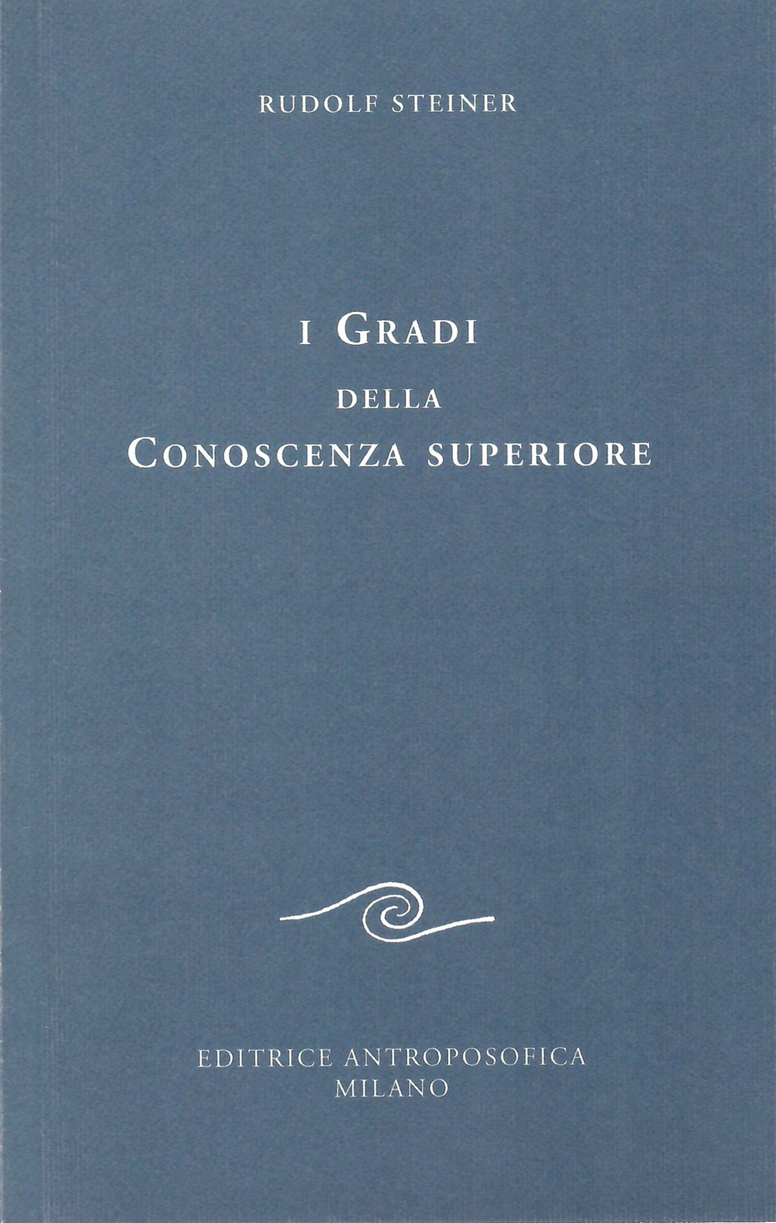 I Gradi della Conoscenza Superiore