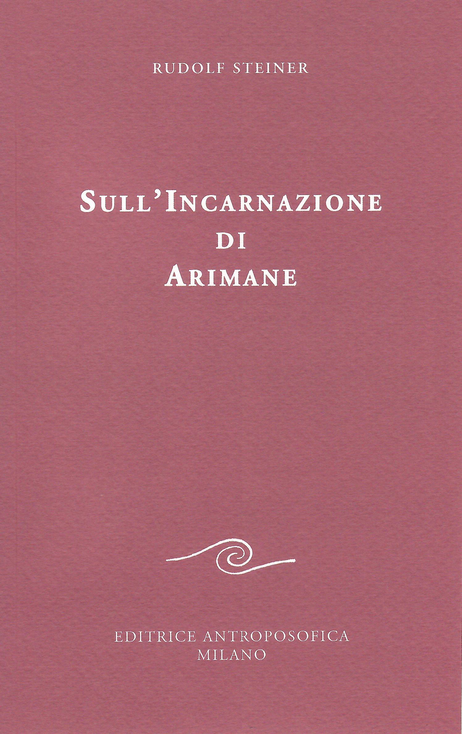 Sull'incarnazione di Arimane