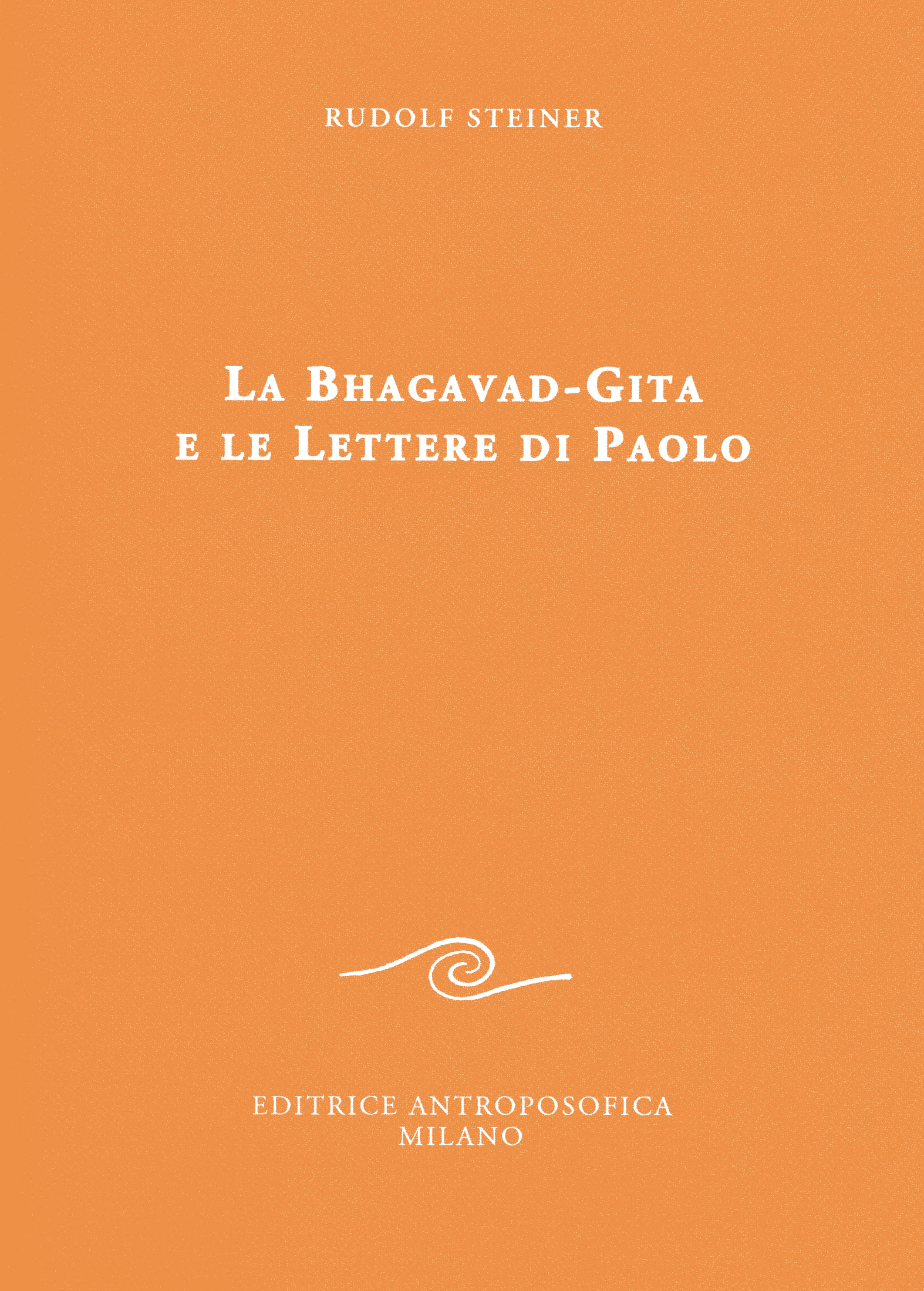 La Bhagavad-Gita e le lettere di Paolo