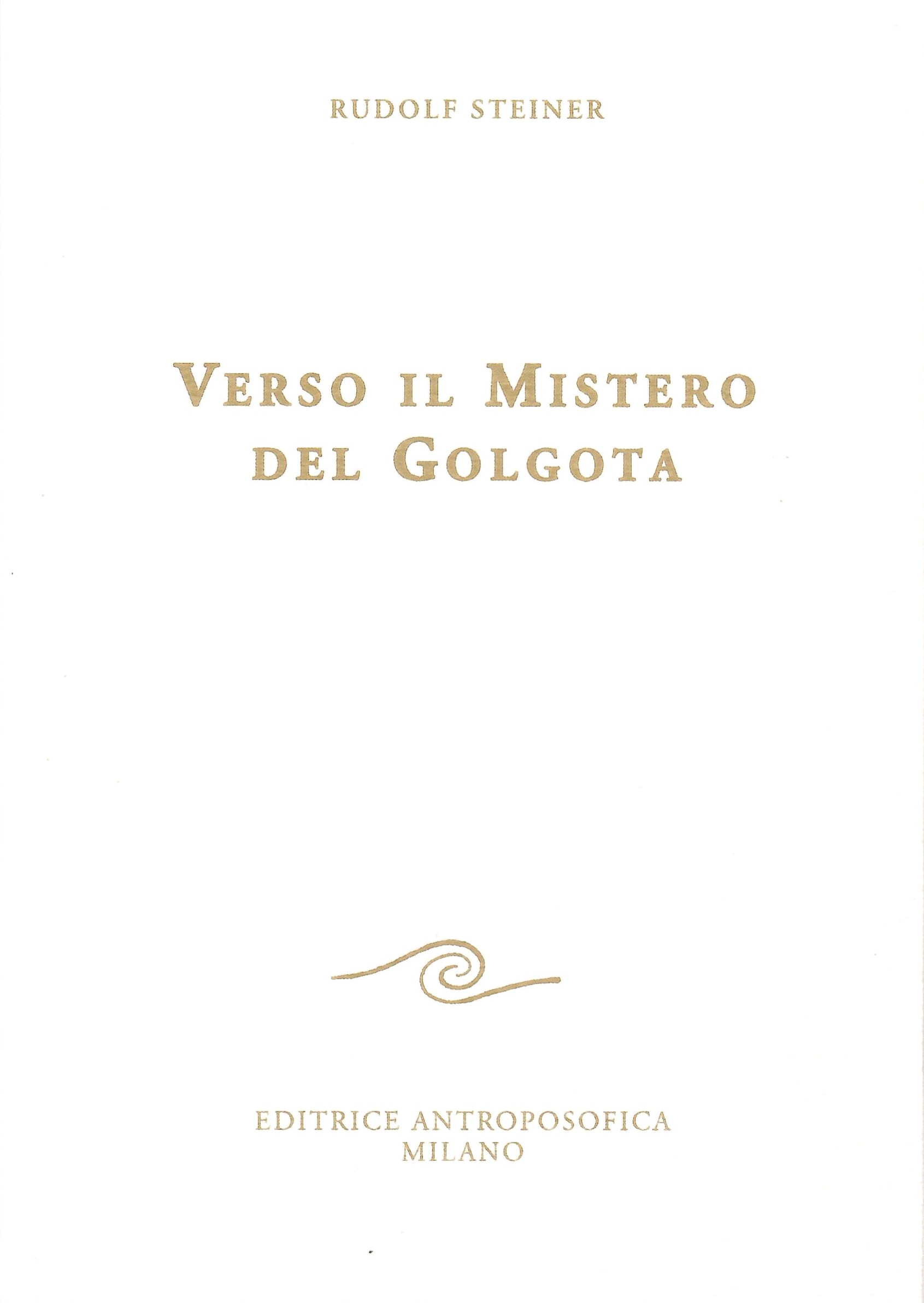 Verso il mistero del Golgota