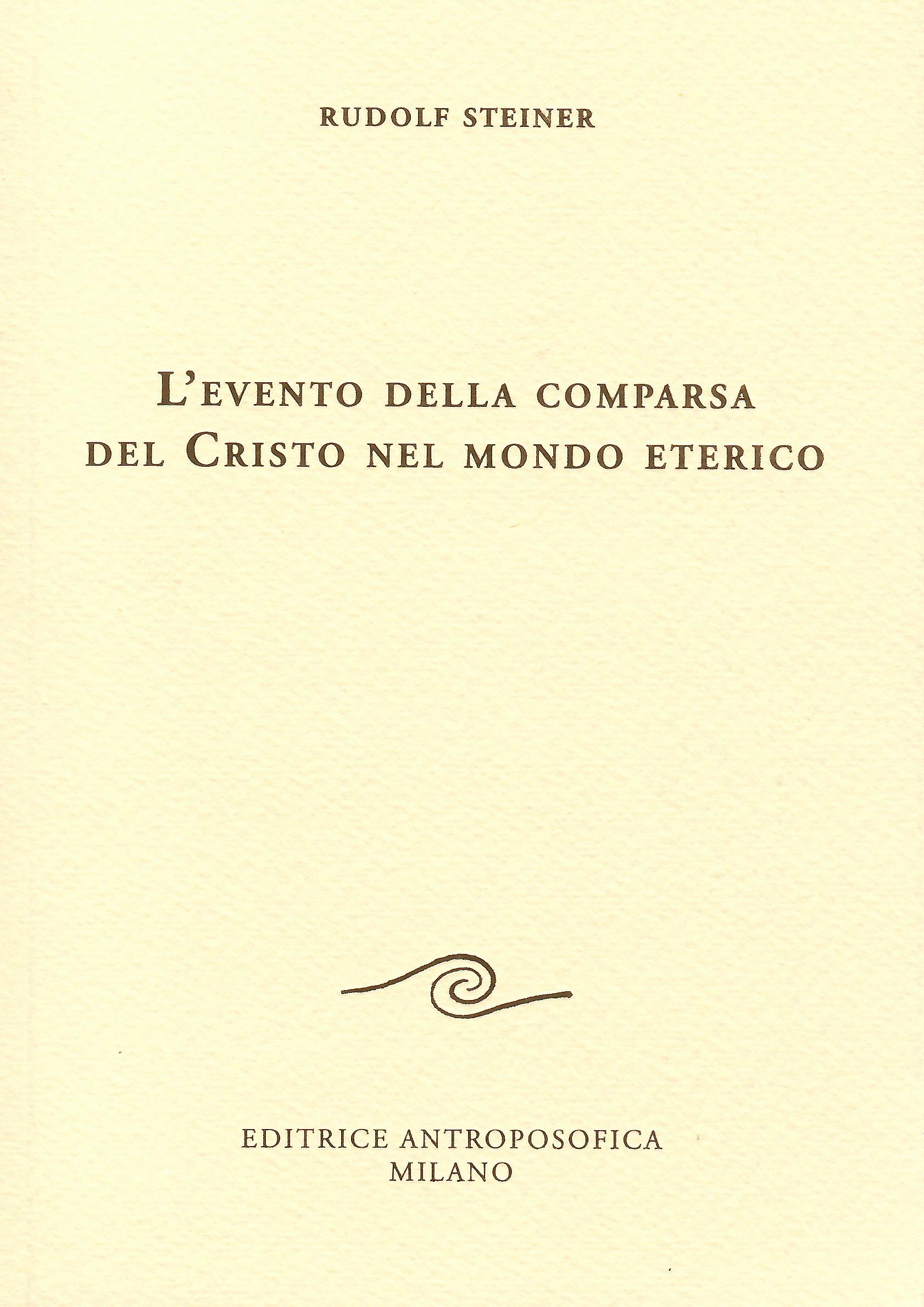 L'evento della comparsa del Cristo nel mondo eterico