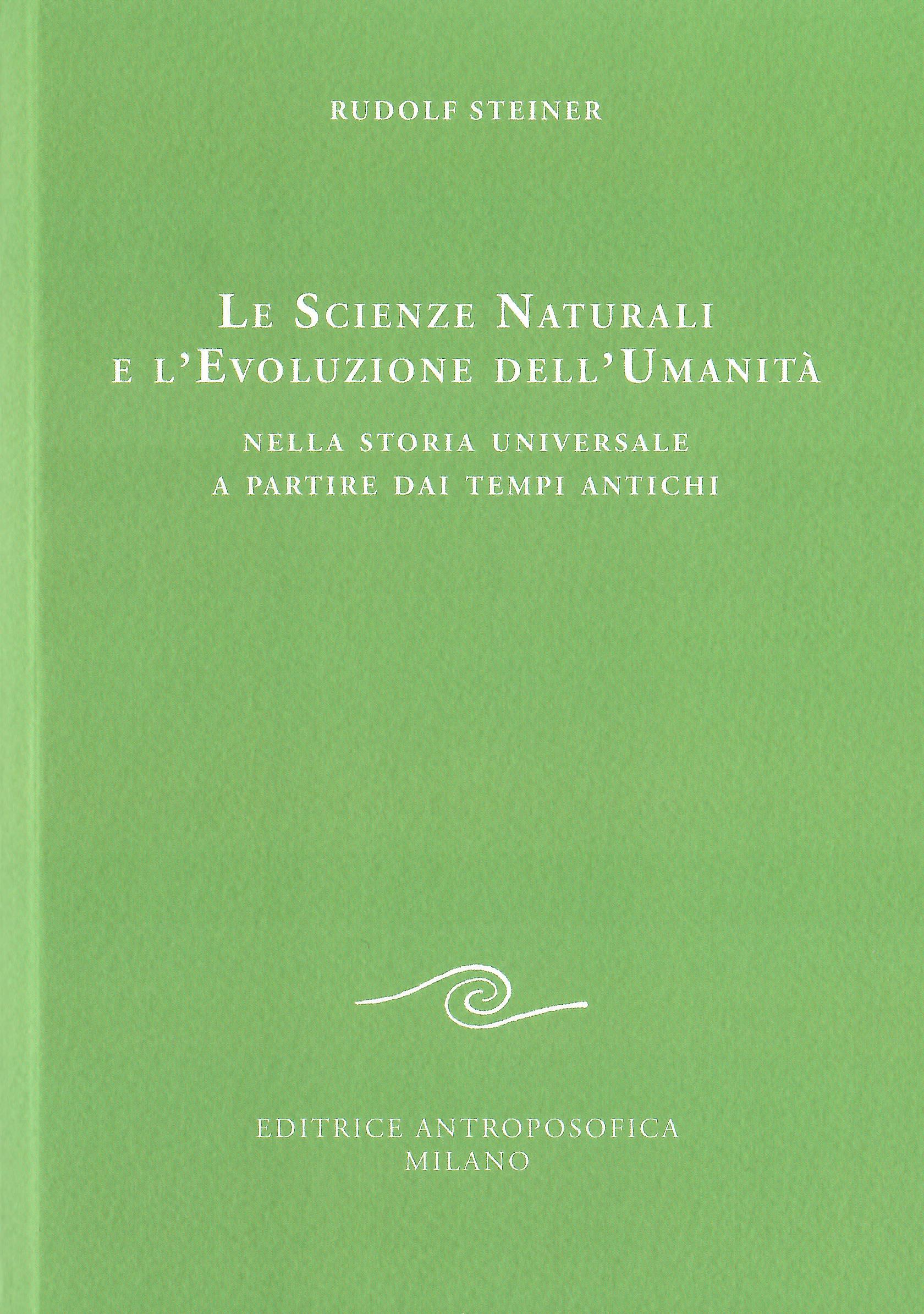 Le scienze naturali e l'evoluzione dell'umanità