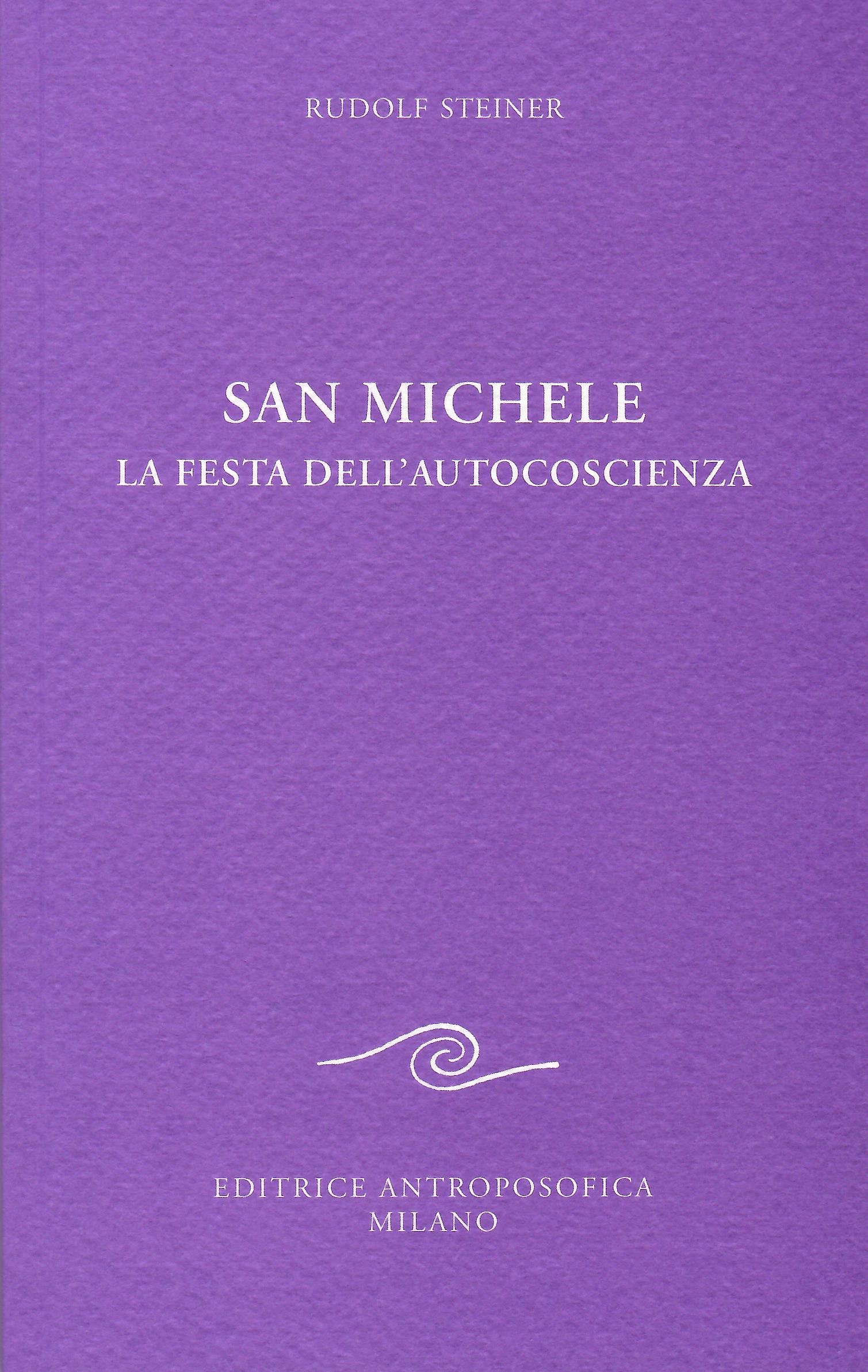 San Michele.La festa dell'autocoscienza