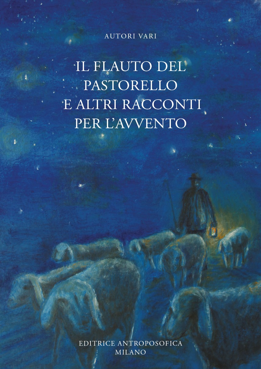 Il flauto del pastorello e altri racconti per l'Avvento