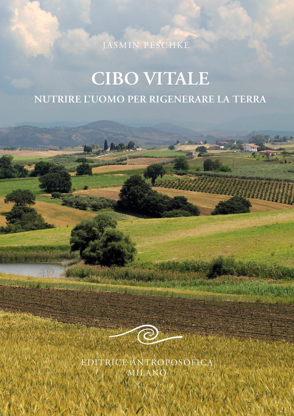 Cibo vitale
Nutrire l'uomo per rigenerare la terra