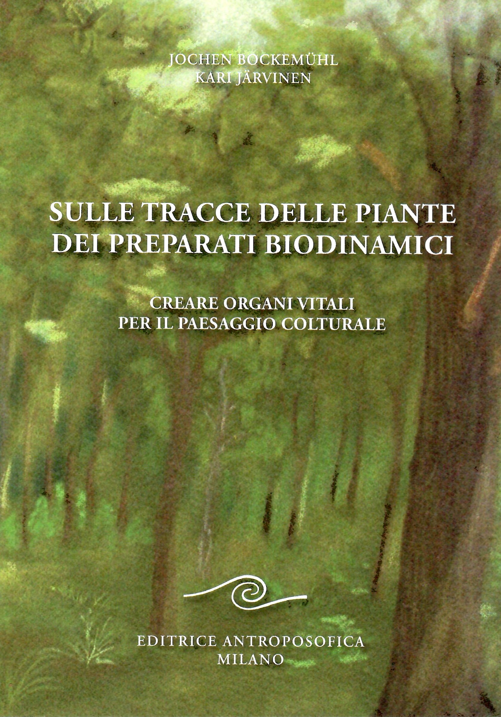 Sulle tracce delle piante dei preparati biodinamici