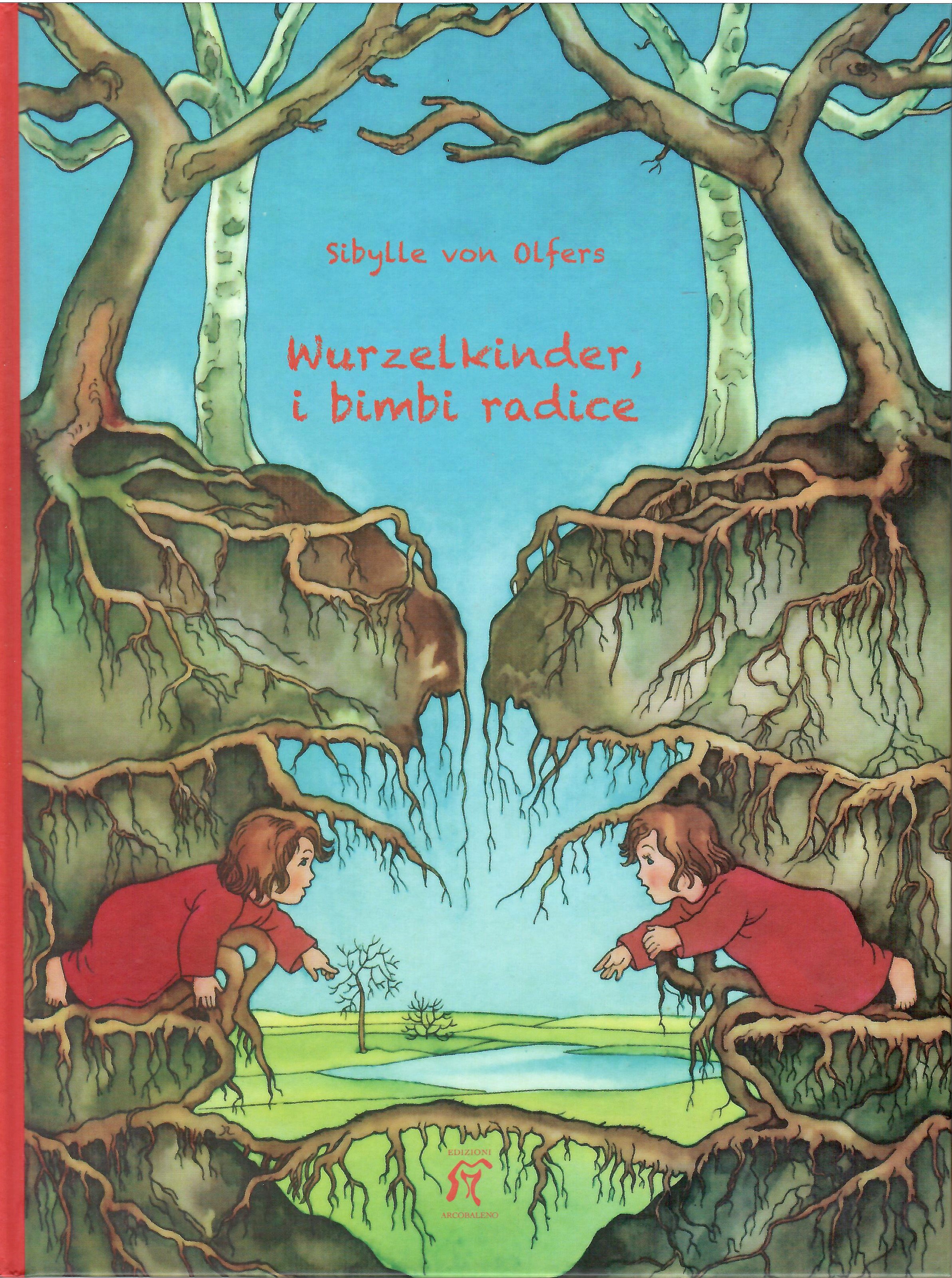 Wurzelkinder, i bimbi radice