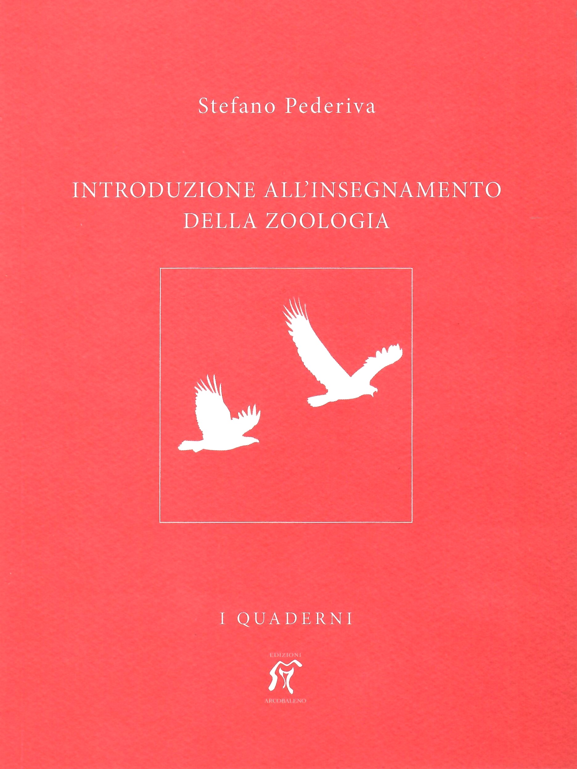 INTRODUZIONE ALL’INSEGNAMENTO DELLA ZOOLOGIA