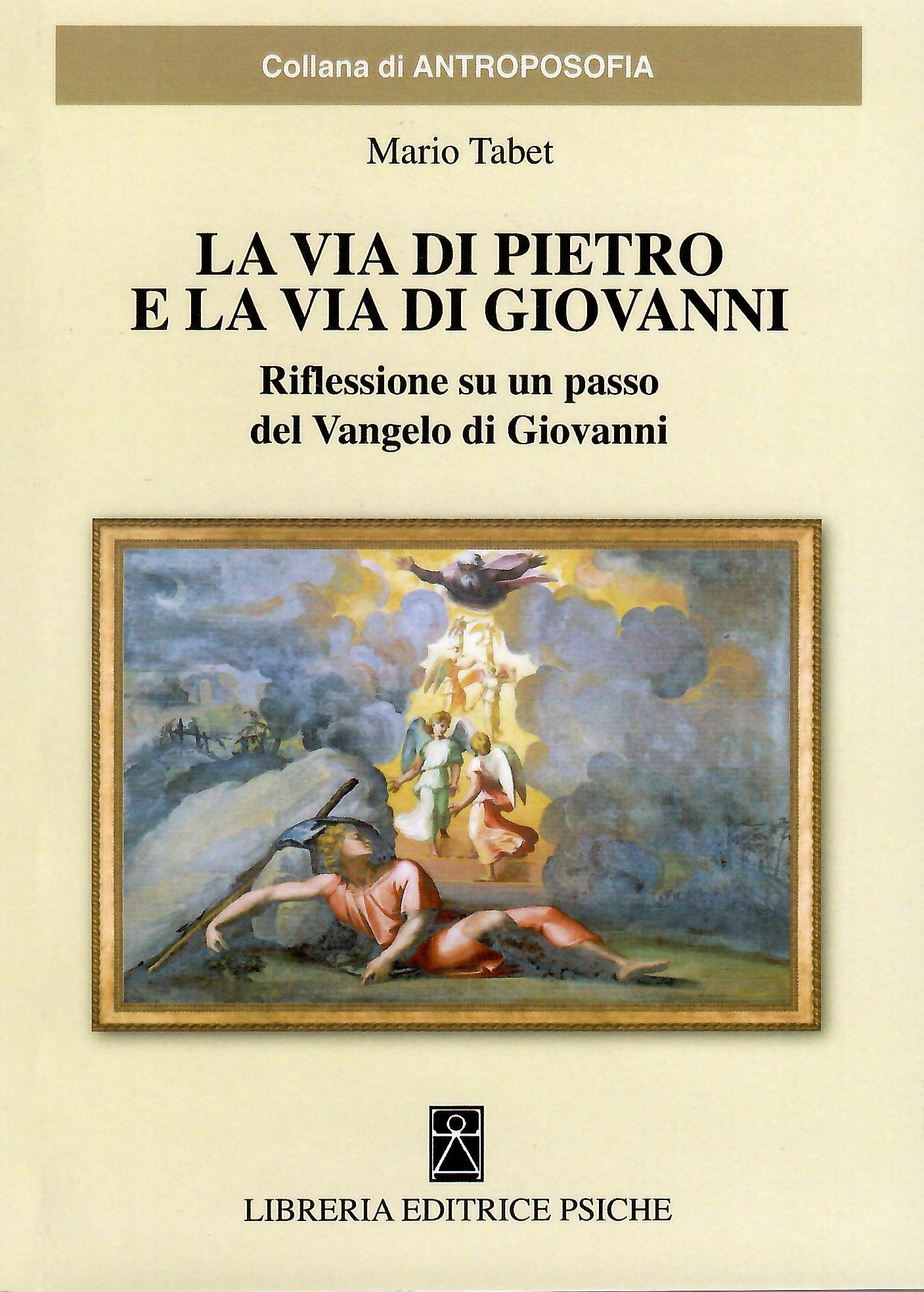 La via di Pietro e la via di GiovanniRiflessioni su un passo del Vangelo di Giovanni